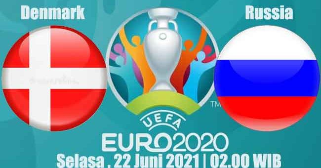 Prediksi Bola Denmark vs Russia 22 Juni 2021