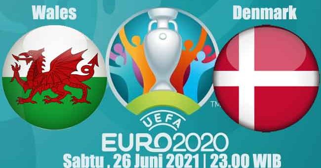 Prediksi Bola Wales vs Denmark 26 Juni 2021